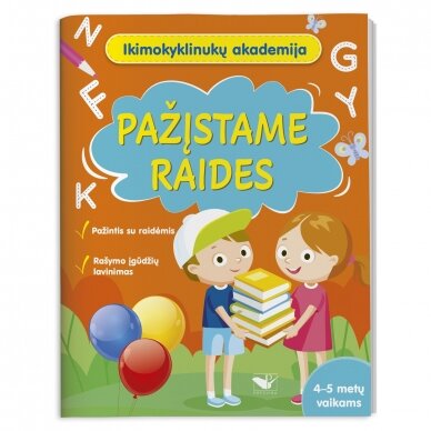 Ikimokyklinukų akademija. Pažįstame raides 4-5 metų vaikams