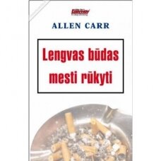 Lengvas būdas mesti rūkyti. Allen Carr (su trūkumais)