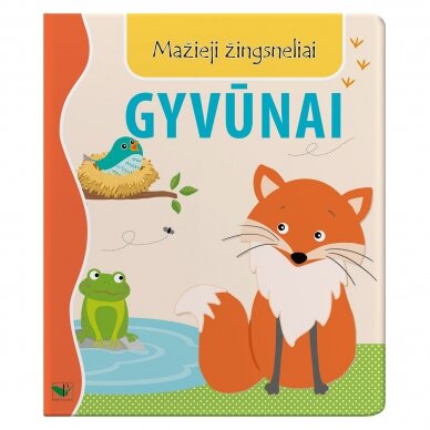 Mažieji žingsneliai. GYVŪNAI