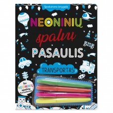 Neoninių spalvų pasaulis. Transportas. Spalvinimo knygelė su neoniniais flomasteriais