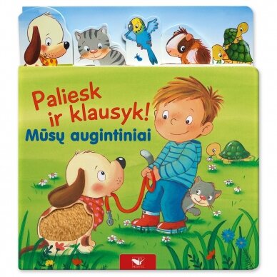 Paliesk ir klausyk! Mūsų augintiniai