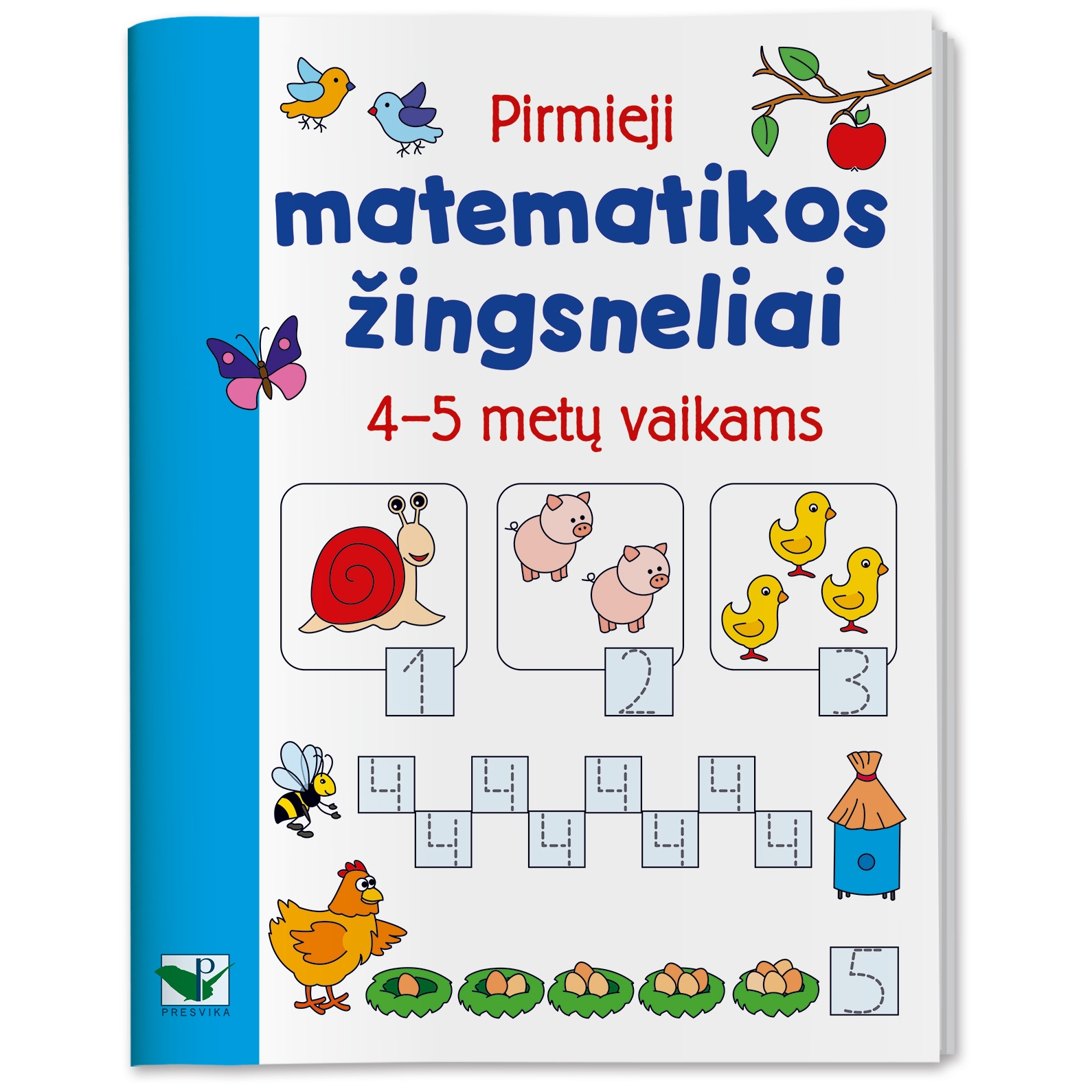 Pirmieji Matematikos Zingsneliai 4 5 Metų Vaikams Knygelės Vaikams Leidykla Presvika