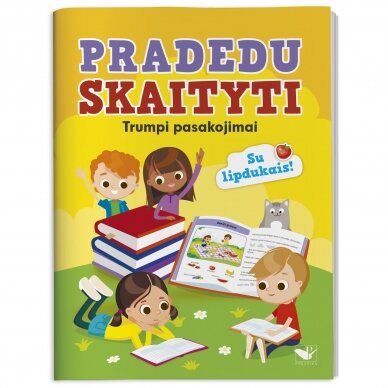 Pradedu skaityti. Trumpi pasakojimai. Su lipdukais