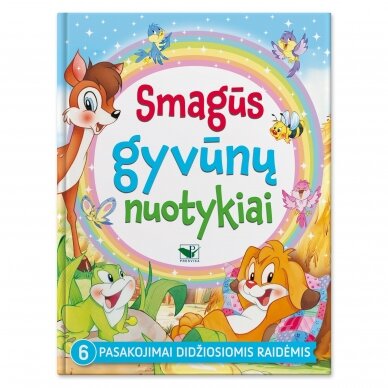 Smagūs gyvūnų nuotykiai. 6 pasakojimai didžiosiomis raidėmis