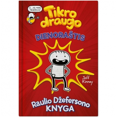 Tikro draugo dienoraštis. Raulio Džefersono knyga. Jeff Kinney